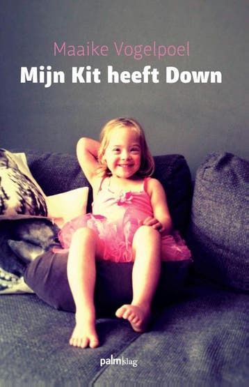 Mijn Kit Heeft Down | Maaike Vogelpoel | Nieuw, Ophalen of Verzenden, Nieuw, Maaike Vogelpoel