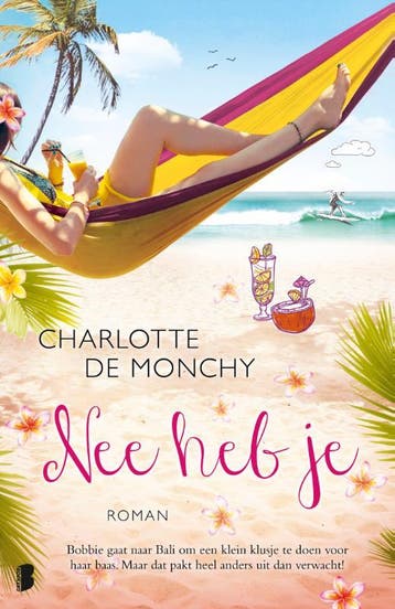 Nee heb je - Charlotte de Monchy 9789022590737, Boeken, Verzenden, Gelezen, Charlotte de Monchy