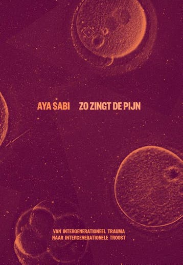 Zo Zingt De Pijn | Aya Sabi, Boeken, Ophalen of Verzenden, Zo goed als nieuw, Aya Sabi