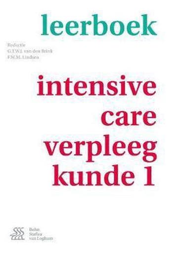 Leerboek intensive-care-verpleegkunde 1, 9789036814294, Verzenden, Zo goed als nieuw, HBO