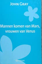 Mannen komen van Mars, vrouwen van Venus 9789051089806, Boeken, Verzenden, Gelezen, John Gray