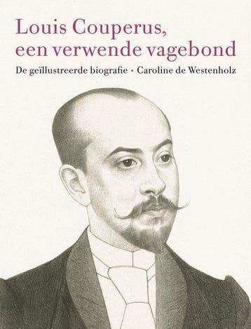 9789088031281 Louis Couperus, een verwende vagebond, Verzenden, Gelezen, Caroline de Westenholz