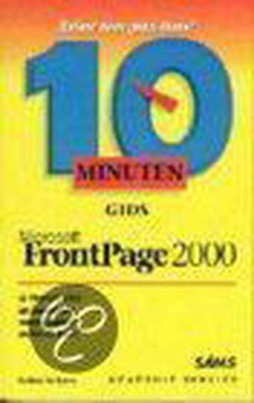 FrontPage 2000 / 10 minuten gids - G.A. Grimes 9789039511381, Verzenden, Gelezen, G.A. Grimes