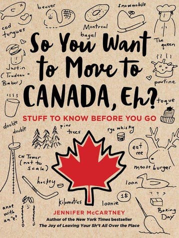 So You Want to Move to Canada, Eh? 9780762495078, Boeken, Verzenden, Gelezen, Jennifer Mccartney