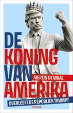 De koning van Amerika (9789000399499, Merijn De Waal), Verzenden, Nieuw