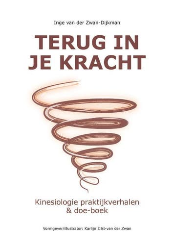 Terug In Je Kracht | Inge Zwan-Dijkman | Nieuw, Boeken, Ophalen of Verzenden, Nieuw, Inge Zwan-Dijkman