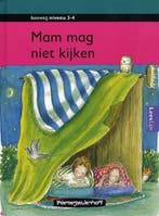 Mam mag niet kijken 9789006623574, Verzenden, Gelezen