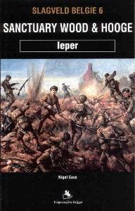 Ieper Sanctuary Wood & Hooge / Slagveld Belgie / 6 - N. Cave, Verzenden, Gelezen, N. Cave