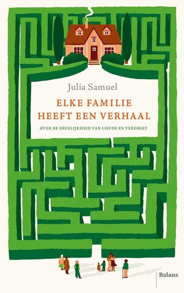 9789463822251 Elke familie heeft een verhaal | Tweedehands, Verzenden, Zo goed als nieuw, Julia Samuel