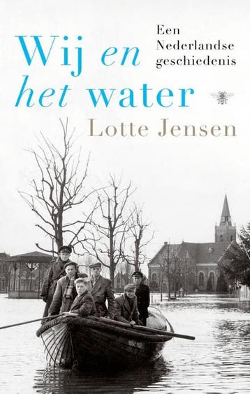 Wij en het water - Lotte Jensen 9789403185613, Verzenden, Zo goed als nieuw, Lotte Jensen