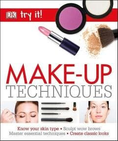 Try It! Make-Up Techniques - Dk 9780241240694, Verzenden, Gelezen, Dk