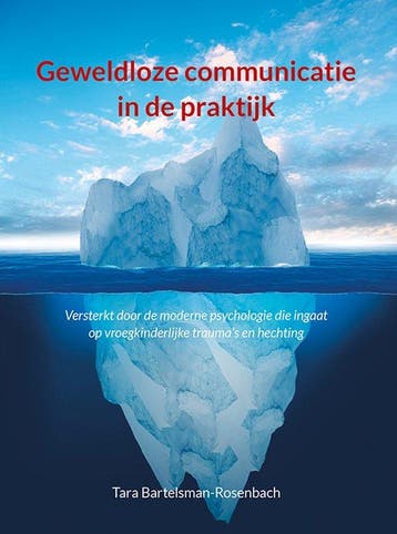 9789463654845 Geweldloze communicatie in de praktijk, Verzenden, Nieuw, Tara Bartelsman-Rosenbach