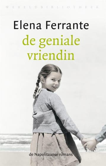 de geniale vriendin - Elena Ferrante 9789028425088, Boeken, Verzenden, Gelezen, Elena Ferrante
