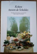 KOKEN TUSSEN DE SCHELDES      RECEPTEN REST. 9789060205266, Boeken, Kookboeken, Verzenden, Gelezen, ZWART FON