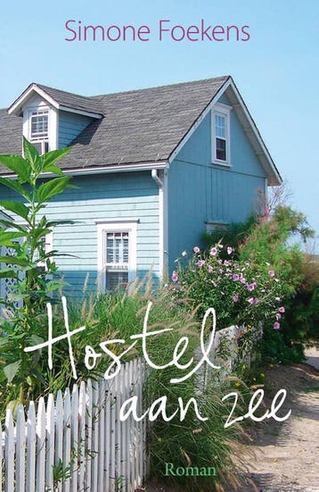 Hostel aan zee / Hostel aan zee / 1 9789020536898, Verzenden, Gelezen, Simone Foekens