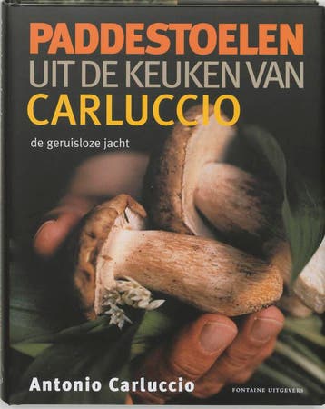 Paddestoelen uit de keuken van Carluccio - Antonio Carluccio, Verzenden, Gelezen, Antonio Carluccio