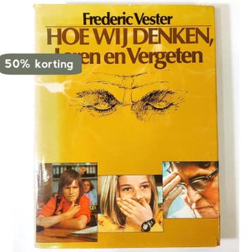 Hoe wij denken, leren en vergeten - Vester 9789024642045, Verzenden, Gelezen, Vester