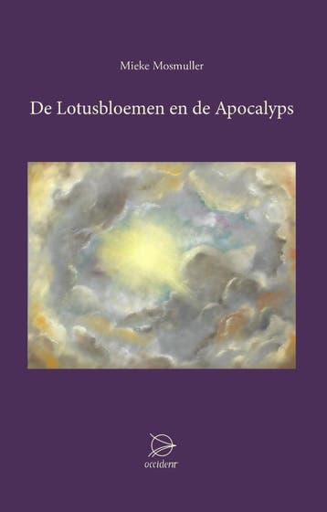 De Lotusbloemen En De Apocalyps | Mieke Mosmuller | Nieuw, Boeken, Ophalen of Verzenden, Nieuw, Mieke Mosmuller
