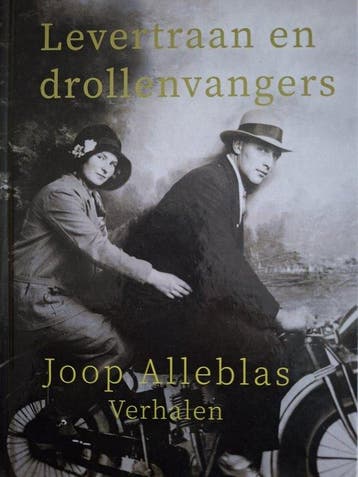 Levertraan en drollenvangers - Joop Alleblas 9789463283199, Verzenden, Zo goed als nieuw, Joop Alleblas