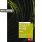 Wegwijs in de Inkomstenbelasting 2017 9789012400183, Boeken, Verzenden, Gelezen, H. van Arendonk