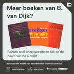 Bereiken wat je wilt 9789058713124 B. van Dijk, Boeken, Verzenden, Gelezen, B. van Dijk