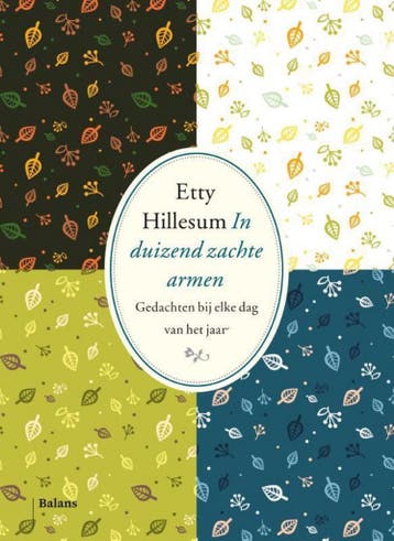 In duizend zachte armen - Etty Hillesum 9789460030932, Verzenden, Zo goed als nieuw, Etty Hillesum
