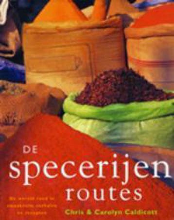 SPECERIJEN-ROUTES, DE - C. Caldicott 9789062559978, Boeken, Verzenden, Gelezen, C. Caldicott