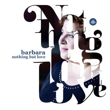 cd - Barbara - Nothing But Love, Verzenden, Zo goed als nieuw