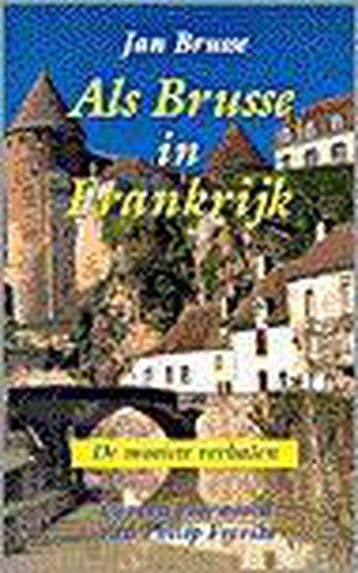Als brusse in Frankrijk - Brusse, Verzenden, Gelezen