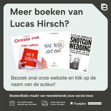 De Weinigen, of Het verhaal van de bankier in de buik van, Verzenden, Zo goed als nieuw, Lucas Hirsch