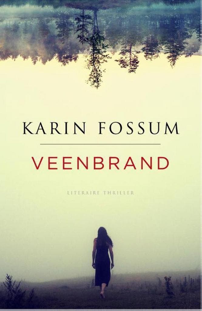 Veenbrand - Karin Fossum 9789460682858, Boeken, Thrillers, Gelezen, Verzenden