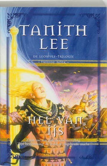 Hel van ijs / De Leowulf-trilogie / 2 9789022544082, Verzenden, Gelezen, Tanith Lee