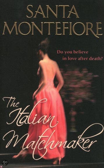 The Italian Matchmaker - Santa Montefiore 9780340840559, Verzenden, Gelezen, Santa Montefiore