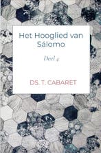 Cabaret, Ds. T.-Het Hooglied van Salomo (deel 4) (nieuw), Boeken, Verzenden, Nieuw
