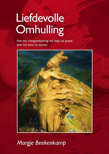 Liefdevolle Omhulling - Margje Beekenkamp 9789090316918, Boeken, Verzenden, Zo goed als nieuw, Margje Beekenkamp