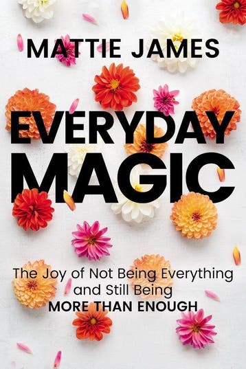 9781546002239 Everyday MAGIC Mattie James, Verzenden, Nieuw, Mattie James