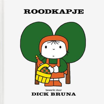 Roodkapje / Dick Bruna kinderboeken / 26 9789056470616, Verzenden, Gelezen