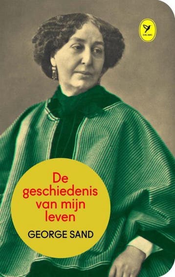 De geschiedenis van mijn leven / Colibri-bibliotheek / 66, Verzenden, Zo goed als nieuw, George Sand