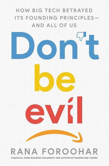 Dont Be Evil - Rana Foroohar 9780593137444, Verzenden, Gelezen, Rana Foroohar