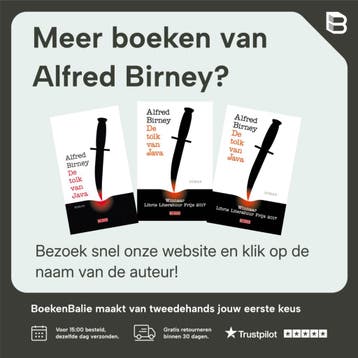De tolk van Java - Alfred Birney 9789044538502, Boeken, Verzenden, Gelezen, Alfred Birney