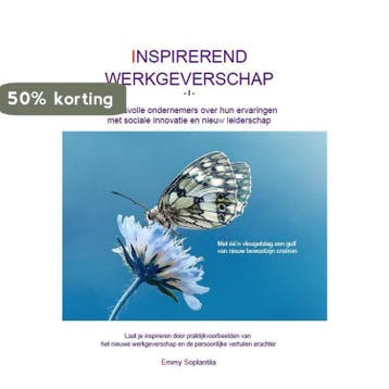 Inspirerend werkgeverschap - Emmy Soplantila 9789082193800, Verzenden, Zo goed als nieuw, Emmy Soplantila