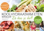 STARTGIDS koolhydraatarm eten / Koolhydraatarm eten Zó doe, Verzenden, Gelezen, Matty Barnhoorn