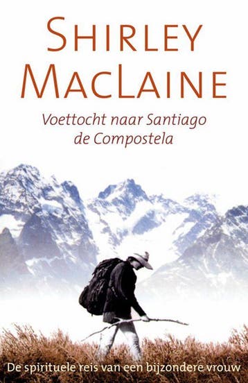 Voettocht naar Santiago de Compostela - Shirley MacLaine, Verzenden, Gelezen, Shirley MacLaine