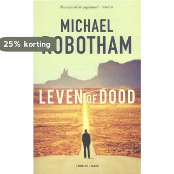Leven of dood - Michael Robotham 9789023498001, Verzenden, Gelezen, Michael Robotham