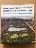 Metropolitane landschapsarchitectuur Parken en Landschappen, Ophalen of Verzenden, Zo goed als nieuw, Overige onderwerpen