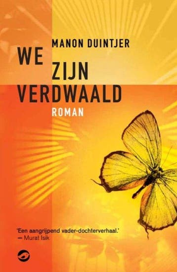 9789083563862 We zijn verdwaald | Tweedehands, Verzenden, Zo goed als nieuw, Manon Duintjer