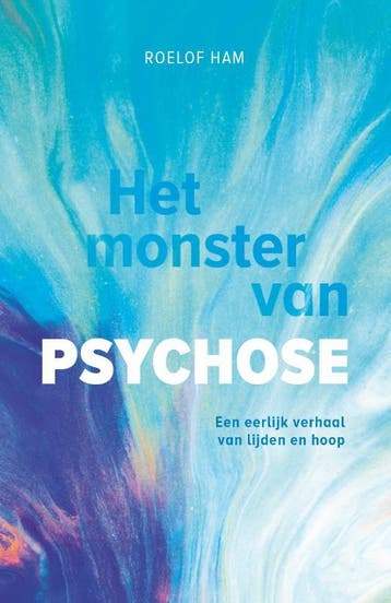 Het Monster Van Psychose | Roelof Ham | Nieuw, Ophalen of Verzenden, Nieuw, Roelof Ham