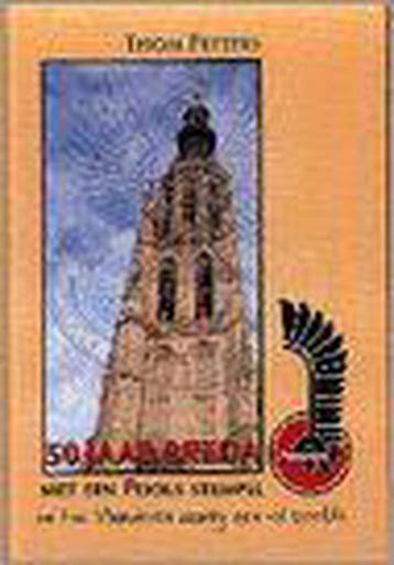 50 JAAR BREDA MET EEN POOLS STEMPEL 9789080338142 T. Peeters, Verzenden, Zo goed als nieuw, T. Peeters