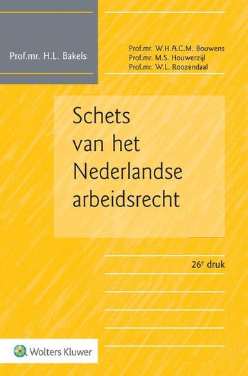 9789013163827 Schets van het Nederlandse arbeidsrecht, Boeken, Verzenden, Zo goed als nieuw, H.L. Bakels