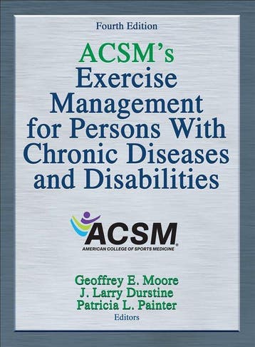 ACSMs Exercise Management for Persons with Chronic Diseases, Verzenden, Zo goed als nieuw, Geoffrey E. Moore
